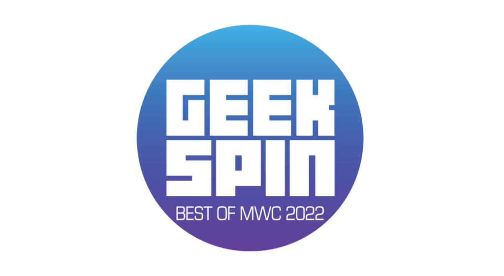 GEEKSPIN Best of MWC 2022