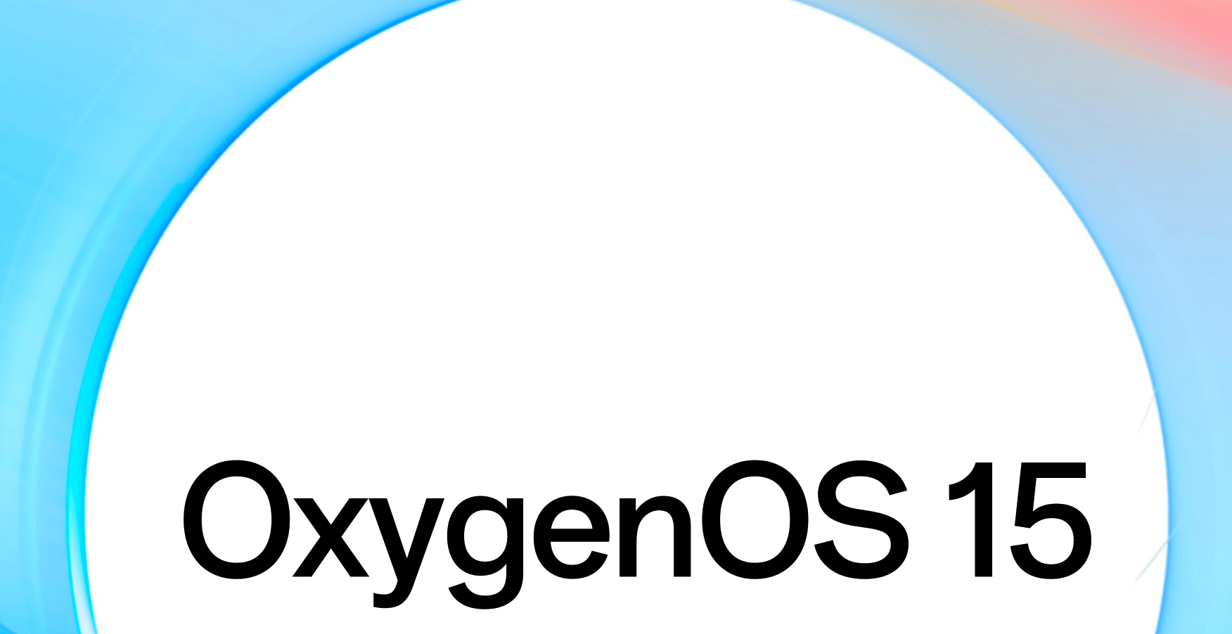 OnePlus OxygenOS 15 ©Image Credit: OnePlus