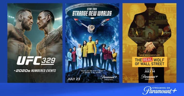 Paramount+ July 2026 lineup delivers UFC fights, Star Trek returns, and major series finales all month long. | ©Image Credit: Paramount+